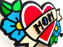 Load image into Gallery viewer, MOM Tattoo Sign | Mother’s Day | Layered Wood Sign
