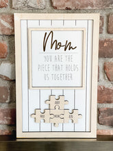Load image into Gallery viewer, Mom Puzzle Piece Sign | Mother’s Day Sign | Mom Gift
